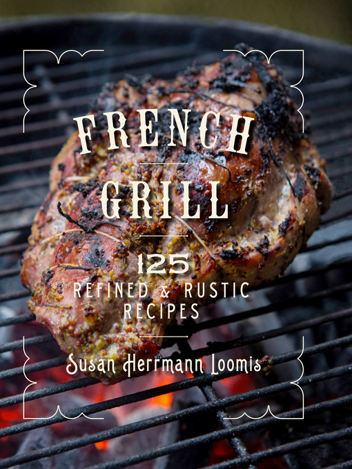 Title details for French Grill by Susan Herrmann Loomis - Wait list